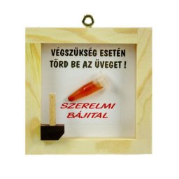 Vicces tábla Végszükség esetén Szerelmi bájital - Vegyes tréfás termékek