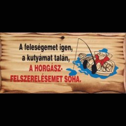 Feleségemet igen - Tréfás fatábla
