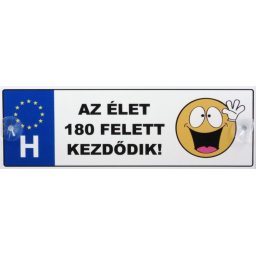 Tréfás Rendszámtábla Az élet 180 fölött kezdődik 05115