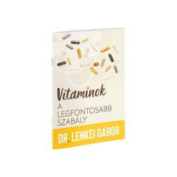 Dr. Lenkei Vitaminok - A legfontosabb szabály