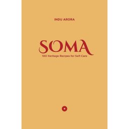 Indu Arora: SOMA