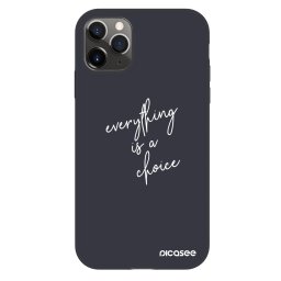 Fashion Case Apple iPhone 11 Pro - Everything is a choice