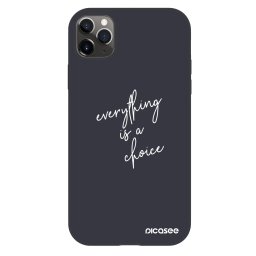 Fashion Case Apple iPhone 11 Pro Max - Everything is a choice