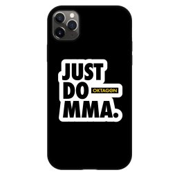 Fashion Case Apple iPhone 11 Pro Max - OKTAGON - Just Do MMA