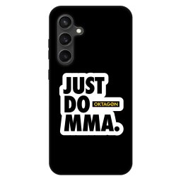 Fashion Case Samsung Galaxy S24 FE S721B - OKTAGON - Just Do MMA