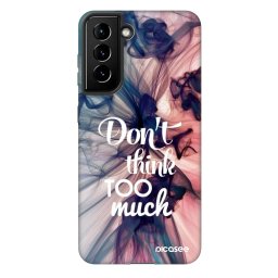 Fashion Case Samsung Galaxy S21 FE 5G - Don't think TOO much