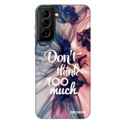 Fashion Case Samsung Galaxy S21 5G G991B - Don't think TOO much