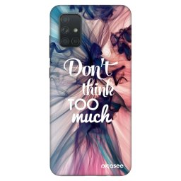 Fashion Case Samsung Galaxy A71 A715F - Don't think TOO much