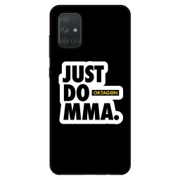 Fashion Case Samsung Galaxy A71 A715F - OKTAGON - Just Do MMA