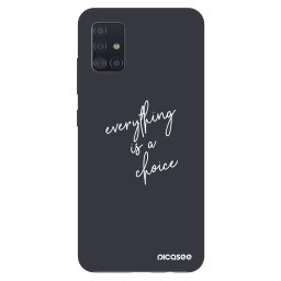 Fashion Case Samsung Galaxy A51 A515F - Everything is a choice