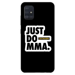 Fashion Case Samsung Galaxy A51 A515F - OKTAGON - Just Do MMA