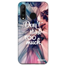 Fashion Case Huawei P30 Lite - Don't think TOO much