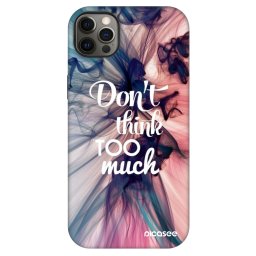 Fashion Case MagSafe Apple iPhone 12 Pro Max - Don't think TOO much
