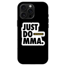Fashion Case MagSafe Apple iPhone 16 Pro Max - OKTAGON - Just Do MMA