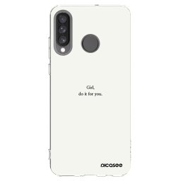 Átlátszó szilikon tok az alábbi mobiltelefonokra Huawei P30 Lite - Girl, do it for you