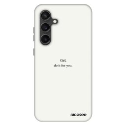 Fashion Case Samsung Galaxy S24 FE S721B - Girl, do it for you