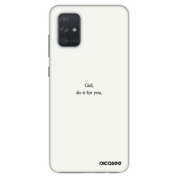 Fashion Case Samsung Galaxy A71 A715F - Girl, do it for you