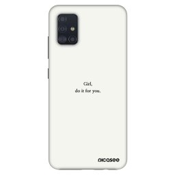 Fashion Case Samsung Galaxy A51 A515F - Girl, do it for you