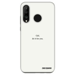 Fashion Case Huawei P30 Lite - Girl, do it for you