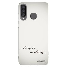 Átlátszó szilikon tok az alábbi mobiltelefonokra Huawei P30 Lite - Love is a drug