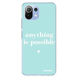 Átlátszó szilikon tok az alábbi mobiltelefonokra Xiaomi Mi 11 Lite - Anything is possible