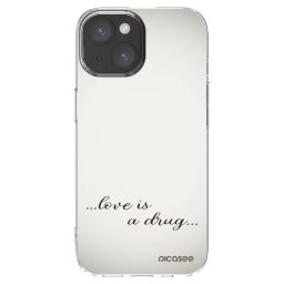 Átlátszó szilikon tok az alábbi mobiltelefonokra Apple iPhone 15 - Love is a drug
