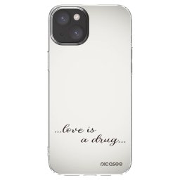 Átlátszó szilikon tok az alábbi mobiltelefonokra Apple iPhone 15 Plus - Love is a drug