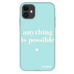 Fashion Case Apple iPhone 11 - Anything is possible