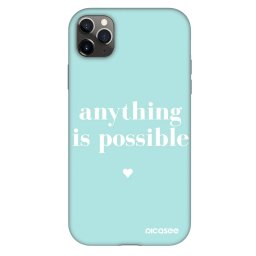 Fashion Case Apple iPhone 11 Pro Max - Anything is possible