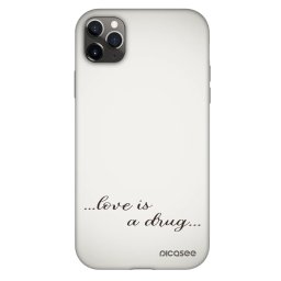 Fashion Case Apple iPhone 11 Pro Max - Love is a drug