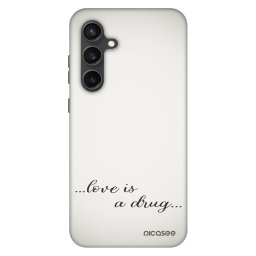 Fashion Case Samsung Galaxy S24 FE S721B - Love is a drug