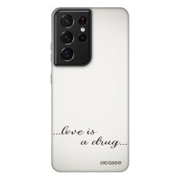 Fashion Case Samsung Galaxy S21 Ultra 5G G998B - Love is a drug