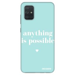 Fashion Case Samsung Galaxy A71 A715F - Anything is possible