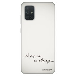Fashion Case Samsung Galaxy A71 A715F - Love is a drug