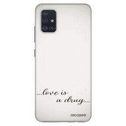Fashion Case Samsung Galaxy A51 A515F - Love is a drug