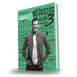 Fördős Zé - Megúszós kaják 3 szakácskönyv