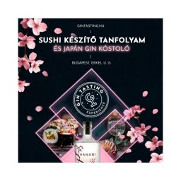 Sushi készítő tanfolyam és japán gin kóstoló workshop október 1.