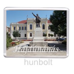 Hajdúnánás Városháza, Kossuth szobor hűtőmágnes (műanyag keretes)