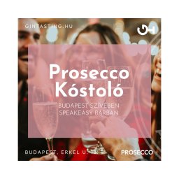 Olasz Prosecco kóstoló Gourmet válogatással szeptember 25.