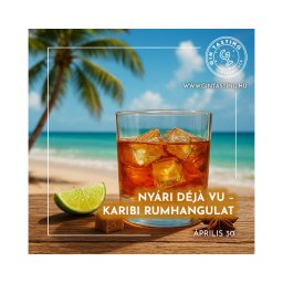 Nyári Déjà Vu - Karibi rumhangulat október 1.
