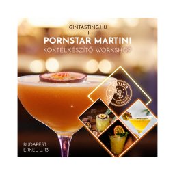 Pornstar Martini Koktélkészítő Workshop november 27.