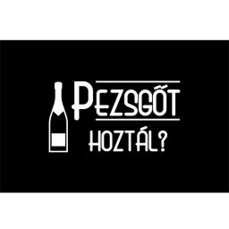 Tréfás Lábtörlő/ Pezsgőt hoztál?