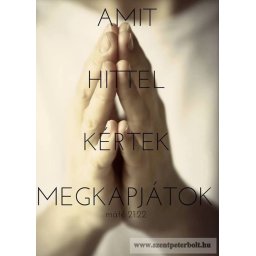 Amit Hittel Kértek.... hűtőmágnes