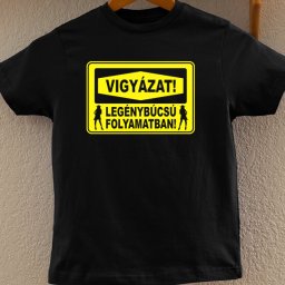 'Legénybúcsú folyamatban' póló