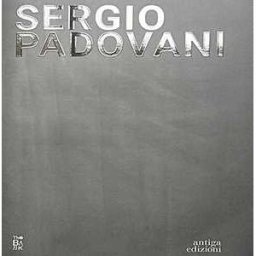 Sergio Padovani. I folli abitano il sacro