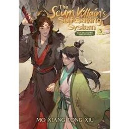 Mo Xiang Tong Xiu The Scum Villain's Self-Saving System: Ren Zha Fanpai Zijiu Xitong (Novel) Vol. 3