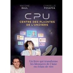 CPU Le Centre des plaintes de l'Univers
