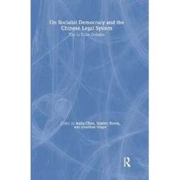 On Socialist Democracy and the Chinese Legal System: Li Yizhe Debates