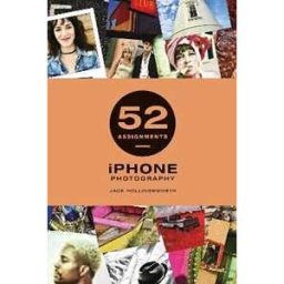 Jack Hollingsworth 52 Assignments: iPhone Photography