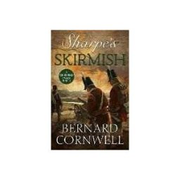 Bernard Cornwell Sharpe's Skirmish